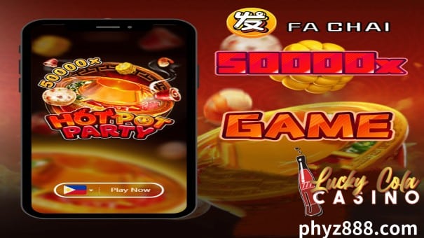 Ngayon ay ipakikilala ng Lucky Cola ang larong Hot Pot Party Introduction of Fa Chai slot game.