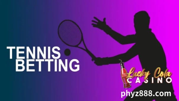 Hanapin ang pinakabagong logro sa pagtaya sa tennis online sa Lucky Cola online casino at panoorin ang mga pinakabagong shot