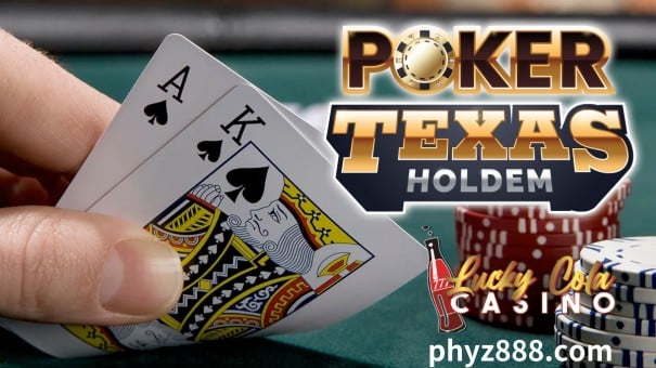Dahil ang Texas Holdem ay ang pinakasikat na bersyon ng poker sa Lucky Cola Online Casino at ang larong