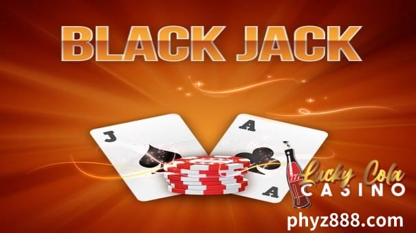 Ang Online blackjack ay isa sa pinakasikat na laro sa Lucky Cola Online Casino. Ang Blackjack ay isang medyo simpleng laro,