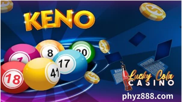 Ang larong tulad ng lottery na tinatawag na "Real Money Online Keno" ay naging isang tradisyonal na laro na makikita sa Lucky Cola online casino.