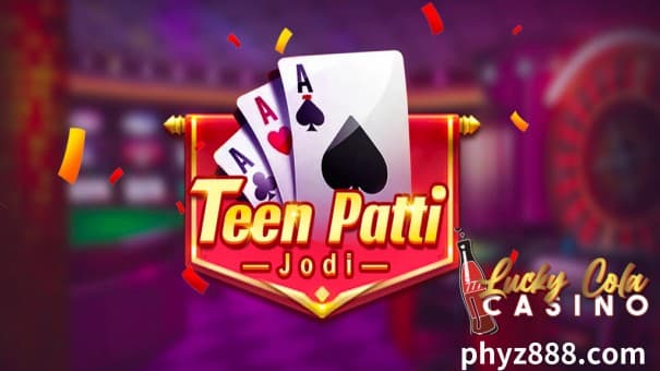 Ang Online Teen Patti ay Lucky Cola online casino isang sikat na laro ng card na napakasikat sa mga teenager.