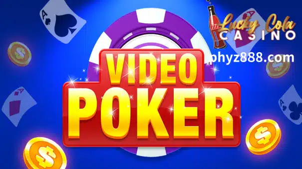 Enjoy endless fun with Lucky Cola's free video poker games. No sign-up required. Play now and test your skills!